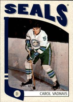 #261 Carol Vadnais - Oakland Seals - 2004-05 In The Game Franchises Hockey