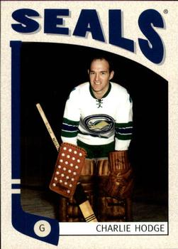 #263 Charlie Hodge - Oakland Seals - 2004-05 In The Game Franchises Hockey