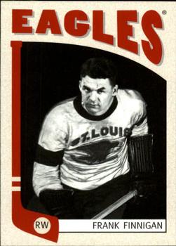 #296 Frank Finnigan - St. Louis Eagles - 2004-05 In The Game Franchises Hockey