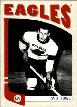#297 Syd Howe - St. Louis Eagles - 2004-05 In The Game Franchises Hockey