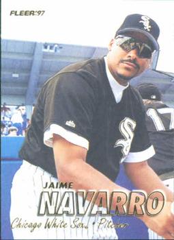 #572 Jaime Navarro - Chicago White Sox - 1997 Fleer Baseball