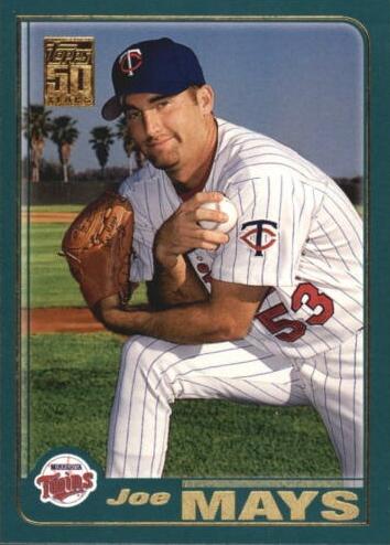#572 Joe Mays - Minnesota Twins - 2001 Topps Baseball