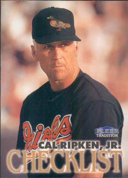 #574 Cal Ripken, Jr. - Baltimore Orioles - 1998 Fleer Tradition Baseball