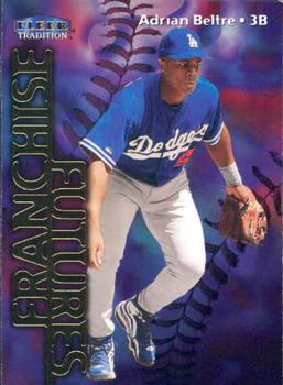 #576 Adrian Beltre - Los Angeles Dodgers - 1999 Fleer Tradition Baseball