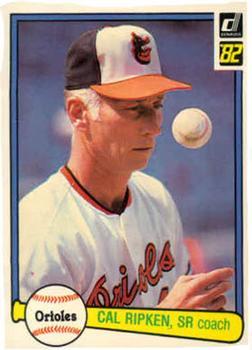 #579 Cal Ripken, Sr. - Baltimore Orioles - 1982 Donruss Baseball
