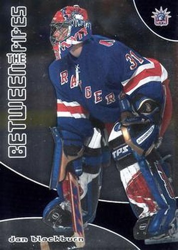 #57 Dan Blackburn - New York Rangers - 2001-02 Be a Player Between the Pipes Hockey