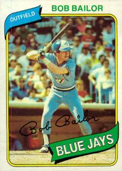 #581 Bob Bailor - Toronto Blue Jays - 1980 Topps Baseball