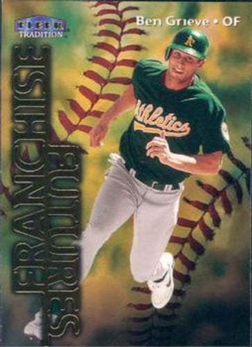 #582 Ben Grieve - Oakland Athletics - 1999 Fleer Tradition Baseball