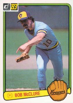 #582 Bob McClure - Milwaukee Brewers - 1983 Donruss Baseball