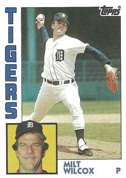 #588 Milt Wilcox - Detroit Tigers - 1984 Topps Baseball