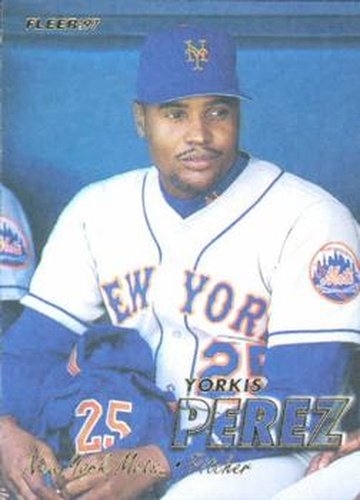 #588 Yorkis Perez - New York Mets - 1997 Fleer Baseball