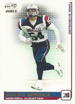 #58 Marc Megna - Montreal Alouettes - 2003 Pacific CFL Football