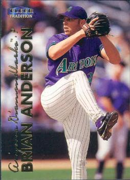 #58 Brian Anderson - Arizona Diamondbacks - 1999 Fleer Tradition Baseball