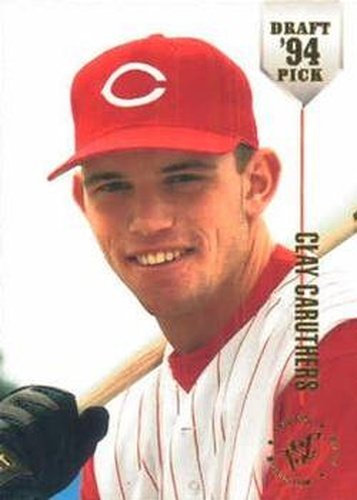 #58 Clay Caruthers - Cincinnati Reds - 1994 Stadium Club Draft Picks Baseball