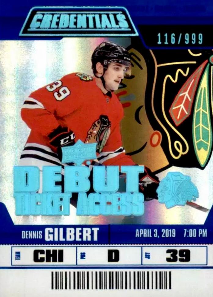 #58 Dennis Gilbert - Chicago Blackhawks - 2019-20 Upper Deck Credentials Hockey