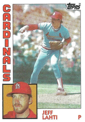 #593 Jeff Lahti - St. Louis Cardinals - 1984 Topps Baseball