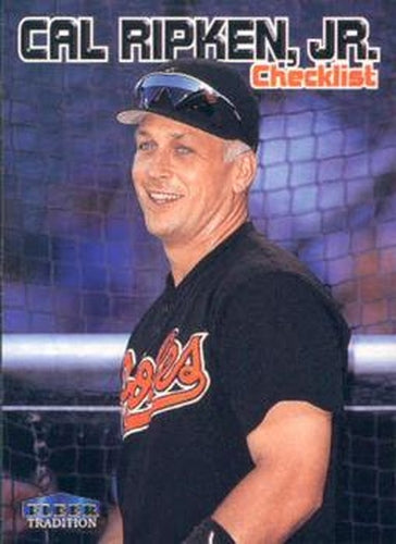 #596 Cal Ripken, Jr. - Baltimore Orioles - 1999 Fleer Tradition Baseball