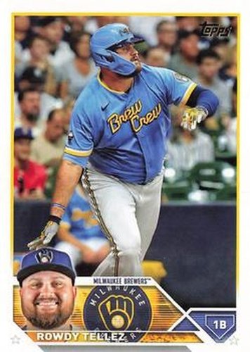 #598 Rowdy Tellez - Milwaukee Brewers - 2023 Topps Baseball