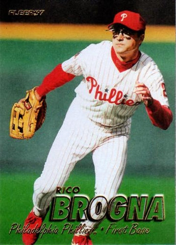 #599 Rico Brogna - Philadelphia Phillies - 1997 Fleer Baseball
