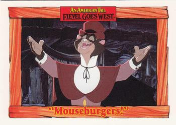 #59 Mouseburgers! - 1991 Impel An American Tail: Fievel Goes West