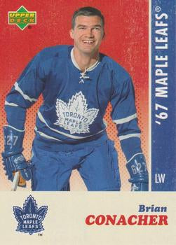 #5 Brian Conacher - Toronto Maple Leafs - 2007 Upper Deck 1967 Toronto Maple Leafs Hockey