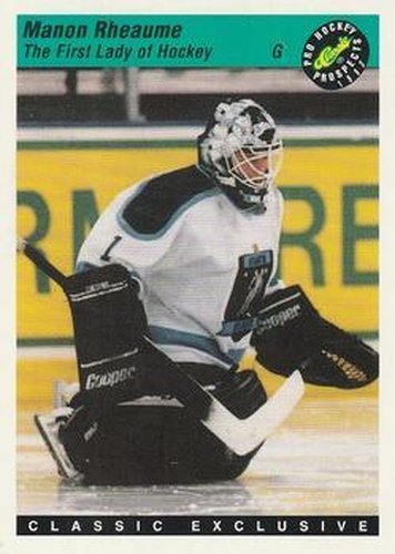 #5 Manon Rheaume - Atlanta Knights - 1993 Classic Pro Prospects Hockey
