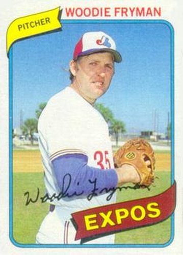 #607 Woodie Fryman - Montreal Expos - 1980 Topps Baseball