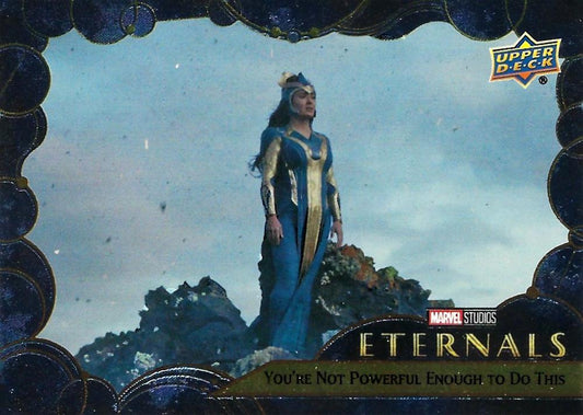 #60 You're Not Powerful Enough to Do This - 2023 Upper Deck Marvel Eternals