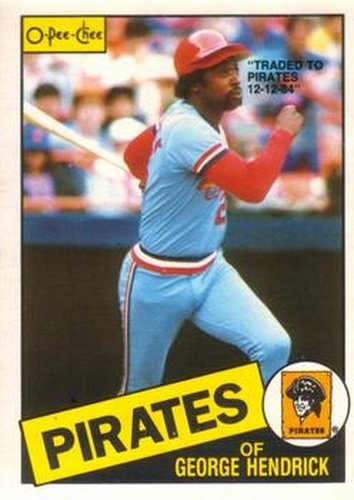 #60 George Hendrick - Pittsburgh Pirates - 1985 O-Pee-Chee Baseball