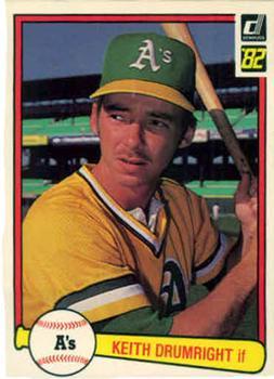 #616 Keith Drumright - Oakland Athletics - 1982 Donruss Baseball
