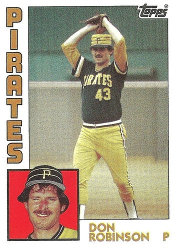 #616 Don Robinson - Pittsburgh Pirates - 1984 Topps Baseball
