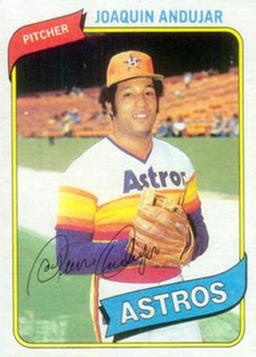 #617 Joaquin Andujar - Houston Astros - 1980 Topps Baseball