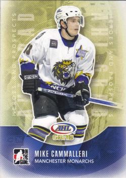 #155 Mike Cammalleri - Manchester Monarchs - 2011-12 In The Game Heroes and Prospects Hockey