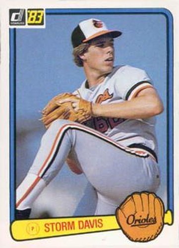 #619 Storm Davis - Baltimore Orioles - 1983 Donruss Baseball