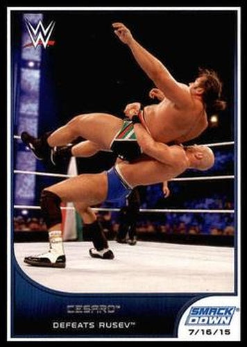 #61 Cesaro - 2016 Topps WWE Road to Wrestlemania Wrestling