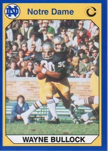 #61 Wayne Bullock - Notre Dame Fighting Irish - 1990 Collegiate Collection Notre Dame Football