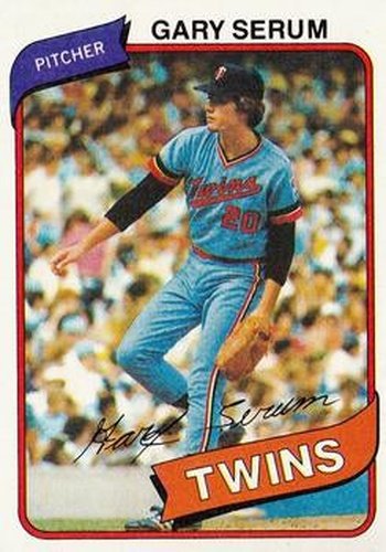 #61 Gary Serum - Minnesota Twins - 1980 Topps Baseball