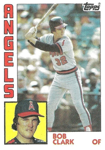 #626 Bob Clark - California Angels - 1984 Topps Baseball