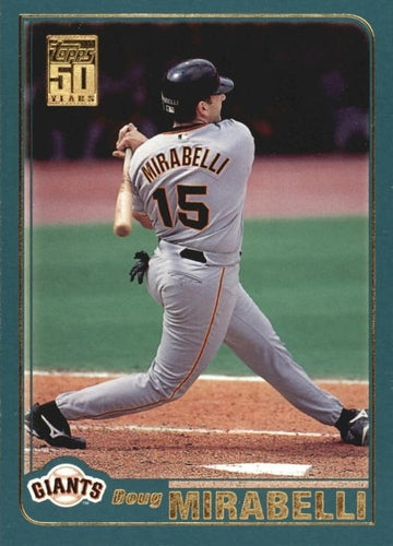 #628 Doug Mirabelli - San Francisco Giants - 2001 Topps Baseball