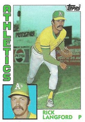 #629 Rick Langford - Oakland Athletics - 1984 Topps Baseball