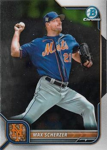 #62 Max Scherzer - New York Mets - 2022 Bowman Chrome Baseball