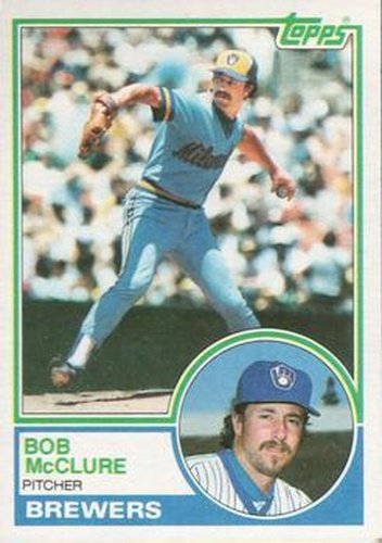 #62 Bob McClure - Milwaukee Brewers - 1983 Topps Baseball