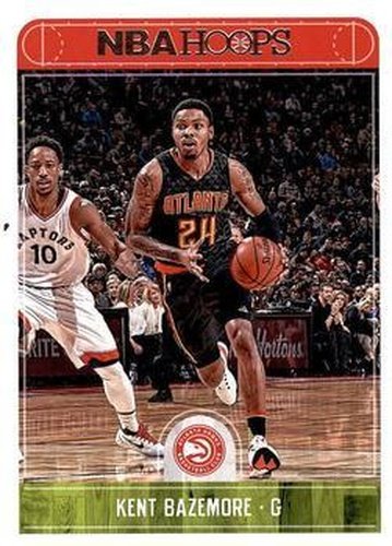 #62 Kent Bazemore - Atlanta Hawks - 2017-18 Hoops Basketball