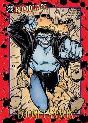 #62 Loose Cannon - 1993 SkyBox DC Comics Bloodlines