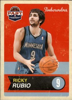 #62 Ricky Rubio - Minnesota Timberwolves - 2011-12 Panini Past & Present Basketball