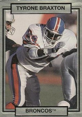 #62 Tyrone Braxton - Denver Broncos - 1990 Action Packed Football