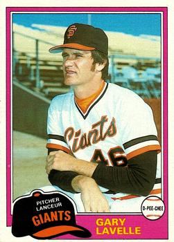 #62 Gary Lavelle - San Francisco Giants - 1981 O-Pee-Chee - Gray Back Baseball
