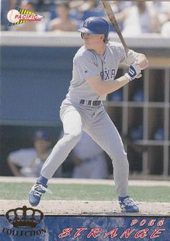 #630 Doug Strange - Texas Rangers - 1994 Pacific Baseball
