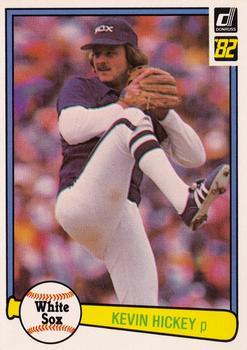 #631 Kevin Hickey - Chicago White Sox - 1982 Donruss Baseball