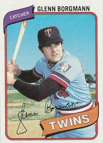 #634 Glenn Borgmann - Minnesota Twins - 1980 Topps Baseball